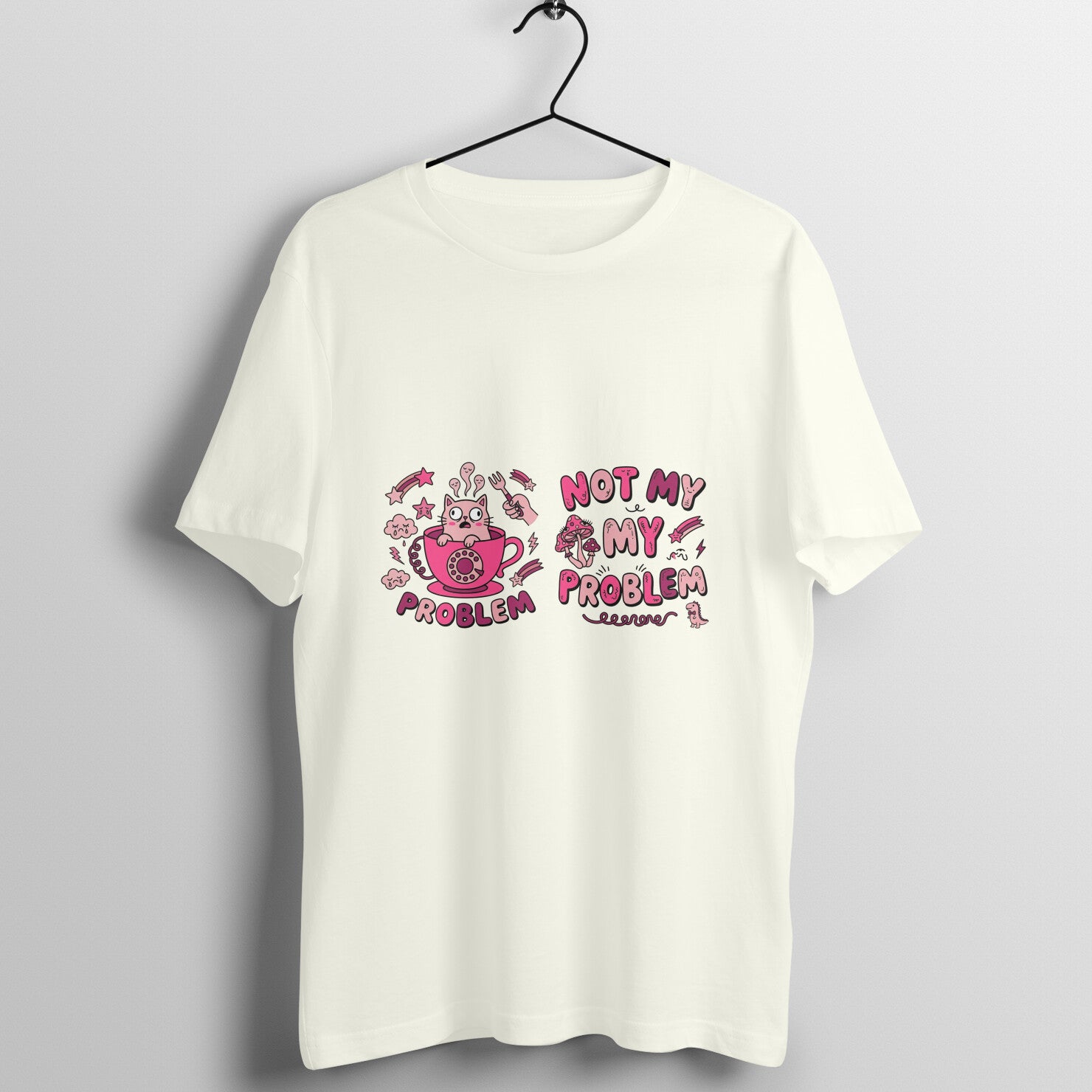 Not My Problem Tee